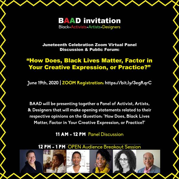 BAAD “Juneteenth” Celebration Panel Discussion & Public Forum June 19th,  2020, from 11:00 AM - 1:00 PM (PST)