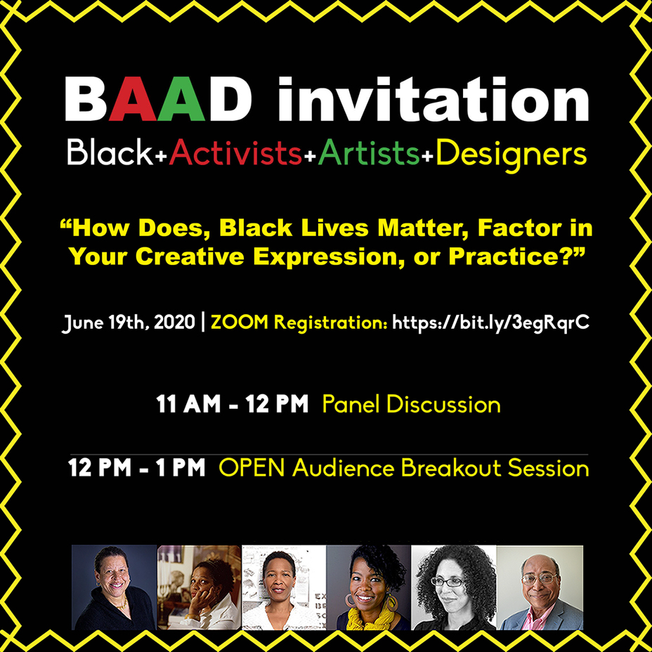 BAAD “Juneteenth” Celebration Panel Discussion & Public Forum June 19th,  2020, from 11:00 AM - 1:00 PM (PST)