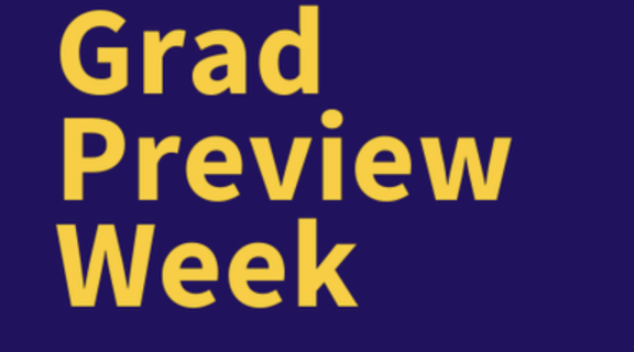 Grad Preview Week